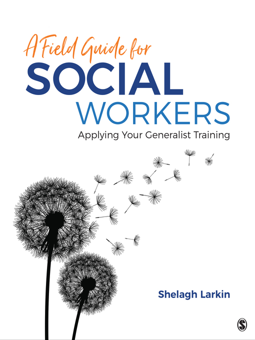 Title details for A Field Guide for Social Workers by Shelagh Larkin - Available